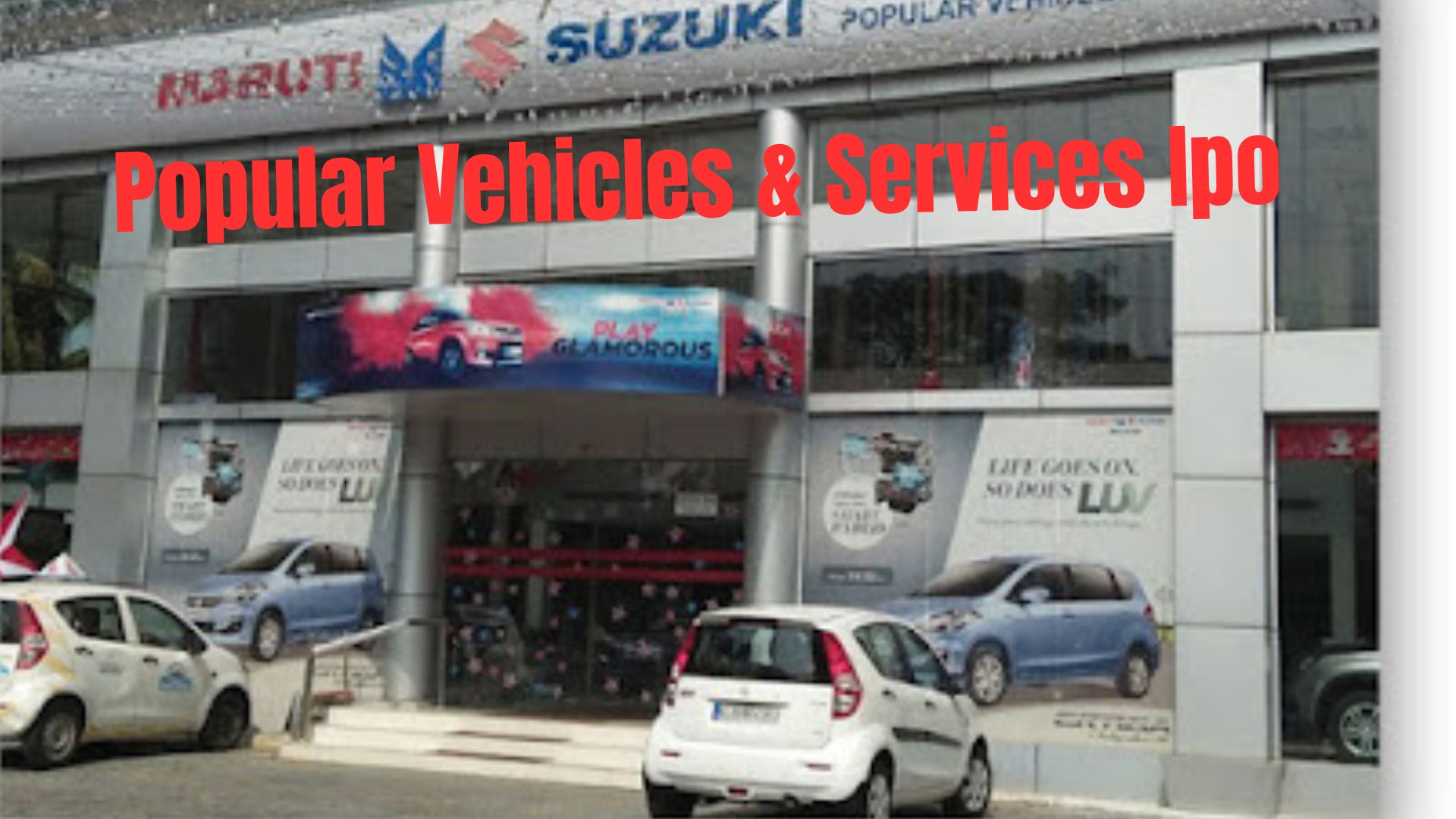 Popular Vehicles services ipo