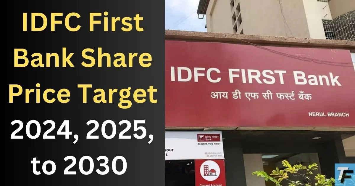 IDFC First bank share price target 2024, 2025, to 2030