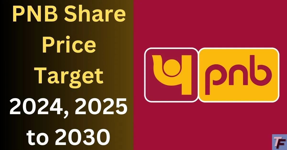 PNB share price target 2024, 2025, to 2030