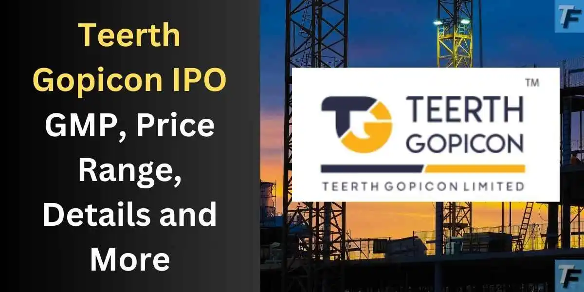 Teerth Gopicon ipo gmp